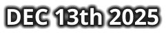 DEC 13th 2025