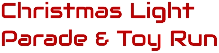 Christmas Light Parade & Toy Run